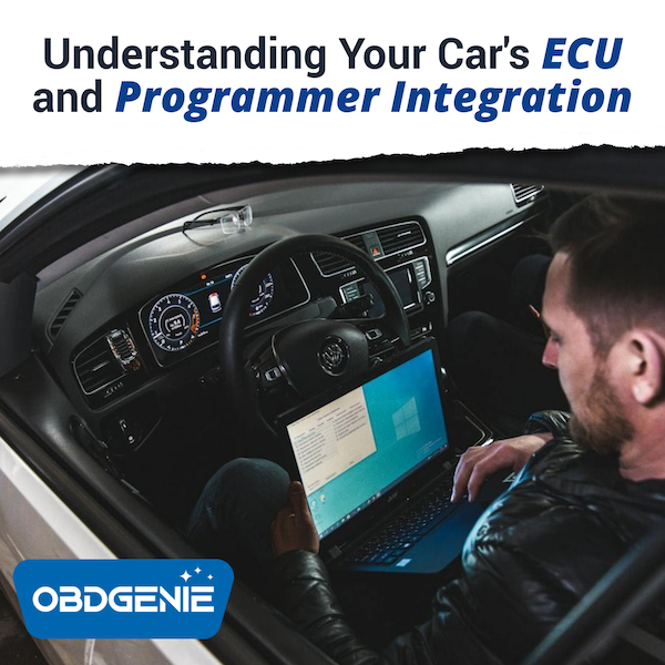 Unlocking Potential: Understanding Your Car's ECU and Programmer Integration